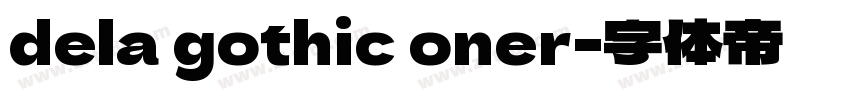 dela gothic oner字体转换
